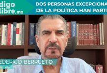 México perdió dos ejemplos de la política y el servicio público